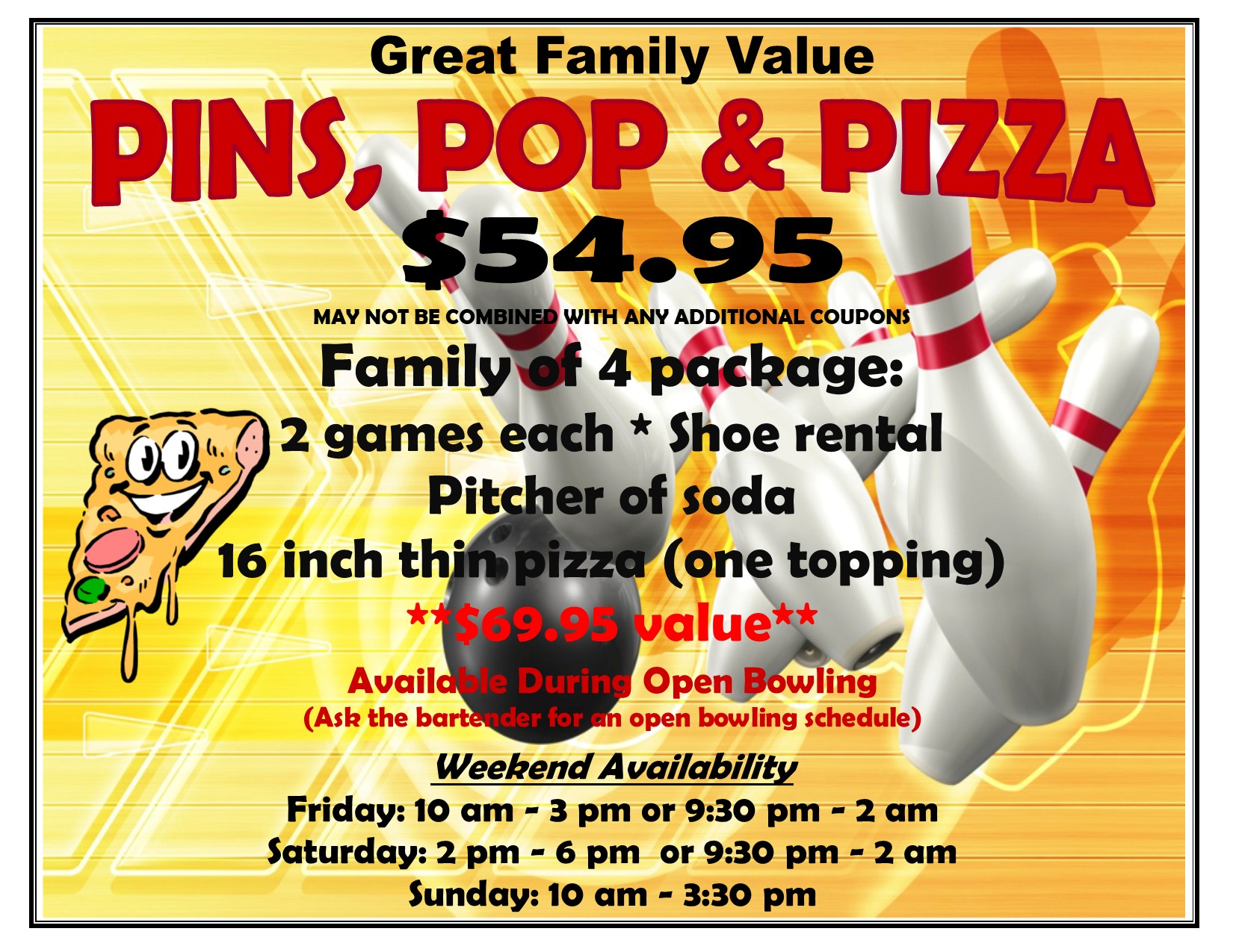 pins, pop & pizza $54.95
